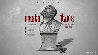 Masta  1Time Feat Força Suprema amp Dope Boyz [upl. by Shaner356]