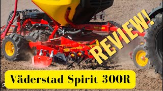 Review Väderstad Spirit R 300S [upl. by Lashondra563]