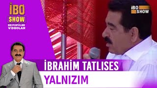 Yalnızım  İbrahim Tatlıses amp Ozan Doğulu [upl. by Gerdy]