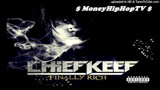 Chief Keef   Finally Rich   Prod Young Chop   Finally Rich  Album [upl. by Aicylla]