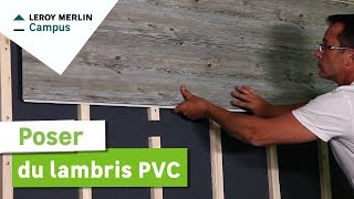 Comment poser du lambris PVC  Leroy Merlin [upl. by Brigham]