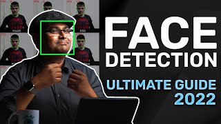 What is Face Detection – The Ultimate Guide for 2022 [upl. by Allisan198]