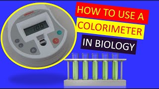 How to use a Colorimeter in Biology [upl. by Jereld]