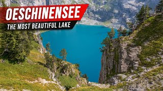 Oeschinensee The MOST Beautiful Lake of Switzerland – Gem of the Swiss Alps in Bernese Oberland [upl. by Drofyar370]