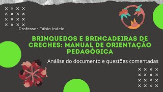 Brinquedos e Brincadeiras de Creches manual de orientação pedagógica [upl. by Htebaras]