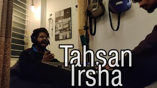 Tahsan  Irsha covered by Mir Riad and Shudip [upl. by Lopes]