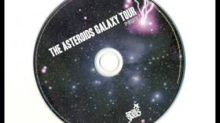 The Asteroids Galaxy Tour  Satellite [upl. by Yate]