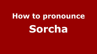 How to Pronounce Sorcha  PronounceNamescom [upl. by Lindbom]