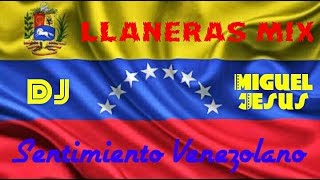 🔥LLANERAS MAS ESCUCHADAS VOL01🔥 🎵🎧SENTIMIENTO VENEZOLANO🎧 DJMIGUELJESUS🎵🎧 [upl. by Acinad]