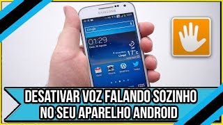 Como desativar o Talkback do seu Android facilmente [upl. by Noicnecsa120]