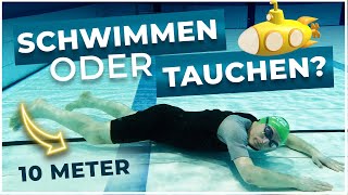 10 Meter unter dem Wasser Besser Tauchen oder Schwimmen [upl. by Trust]