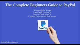 How To Set Up A PayPal Account Send Receive and Transfer Money [upl. by Denys656]