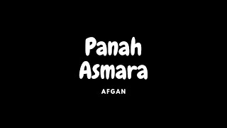 Afgan  Panah Asmara Lyrics [upl. by Lalaj579]