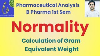 Normality  Calculation of Gram equivalent weight  Pharmaceutical Analysis  equivalent weight1L [upl. by Siegler578]