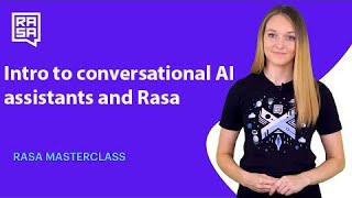 Ep 1  Rasa Masterclass Intro to conversational AI and Rasa  Rasa 180 [upl. by Ellirehs342]