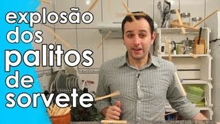 Explosão de palitos de sorvete [upl. by Fawcette288]