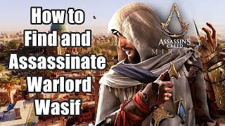 AC Mirage  Find and Assassinate Warlord Wasif  Den of the Beast Quest Full Walkthrough [upl. by Hehre906]