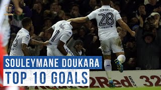 Top 10 goals Souleymane Doukara  Leeds United [upl. by Ingham]