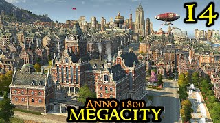 ELECTRICITY amp INDUSTRY  Anno 1800 MEGACITY  ULTRA Hard amp 120 Mods  ALL DLCs  Strategy Part 14 [upl. by Aicitan517]