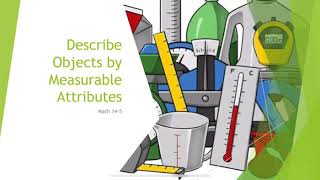 Describe Objects By Measurable Attributes [upl. by Seymour]