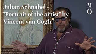 Julian Schnabel  quotPortrait of the artistquot by Vincent van Gogh  EN  Musée dOrsay [upl. by Keryt]