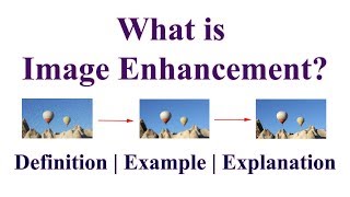 What is Image Enhancement [upl. by Shane199]