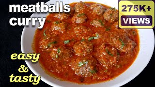 Meatballs Curry Recipe  Kofta Curry Recipe  Kheema Balls Curry [upl. by Amora]