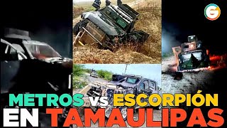 Así quedaron los quotMounstruosquot del Grupo Escorpión Tamaulipas [upl. by Bogoch202]