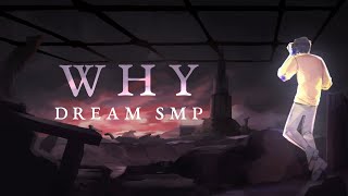 Why  Derivakat Dream SMP original song [upl. by Adler]