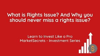 What is Rights Issue And Why you should never miss a rights issue [upl. by Tews828]