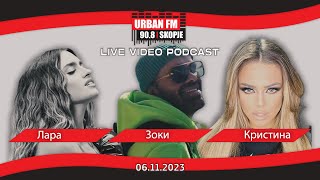 Urban FM Podcast  Lara i Kristina  Zoki Faci Episode 01 [upl. by Oguh148]