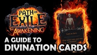 Path of Exile Awakening What Are DIVINATION CARDS  How Divination Cards Work amp Where they Drop [upl. by Novyar386]