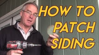 How to Patch Siding [upl. by Adilen954]