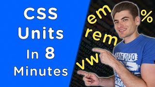 Learn CSS Units In 8 Minutes [upl. by Zadack]