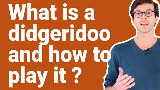 Didgeridoo Lesson 1  What is a didgeridoo and how to play it [upl. by Saire]