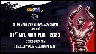 61ST MR MANIPUR 2023  ISTV LIVE [upl. by Eimac]