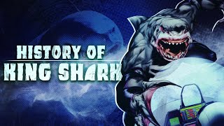 History of King Shark [upl. by Ecinhoj]