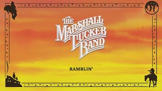 The Marshall Tucker Band  Ramblin [upl. by Elleinwad42]