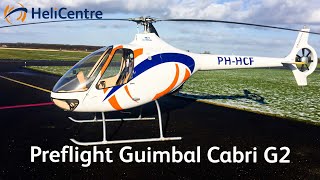 Guimbal Cabri G2  Preflight [upl. by Ahseem429]