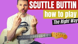 SCUTTLE BUTTIN  guitar lesson  how to play it the right way  tutorial [upl. by Lledor]