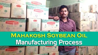 Mahakosh Soybean Oil Manufacturing Process at Indore Madhya Pradesh  PatanjaliRuchisoya [upl. by Cagle]