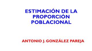 Estimación de la proporción poblacional [upl. by Llaccm]