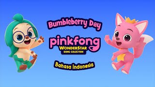 Bumbleberry Day  Pinkfong Wonderstar Song [upl. by Gazo]