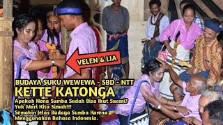 Kette Katonga  Budaya Wewewa SBD NTT  Belis Nona Sumba  Dokumentasi Valen dan Lia  2022 [upl. by Goode]