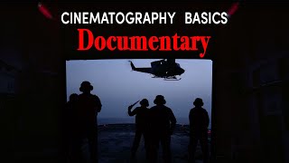 The Basics Of Documentary Cinematography [upl. by Lashar329]