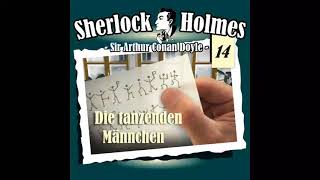 Sherlock Holmes Die Originale  Fall 14 Die tanzenden Männchen Komplettes Hörspiel [upl. by Drwde10]