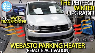 Webasto Remote Controlled Parking Heater Upgrade for Volkswagen Transporter T51 amp T6 [upl. by Leanne]