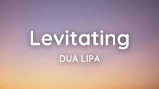 Levitating  Dua Lipa  Lyrical Video [upl. by Bobbye]