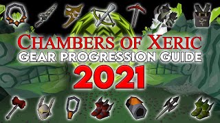 Chambers of Xeric Gear Progression Guide 2021 [upl. by Daniel]