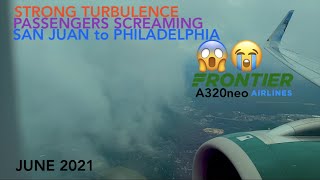 SCARY amp STRONG TURBULENCE  PASSENGERS SCREAM  FULL FLIGHT VIDEO  SJU TO PHL  FRONTIER A320NEO [upl. by Sofer]